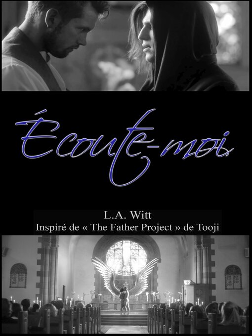 Title details for Écoute-moi by L.A. Witt - Wait list